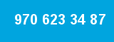970 623 34 87